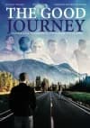 The Good Journey-poster