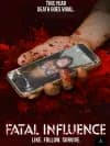 Fatal Influence: Like. Follow. Survive.-poster