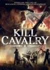 Kill Cavalry-poster